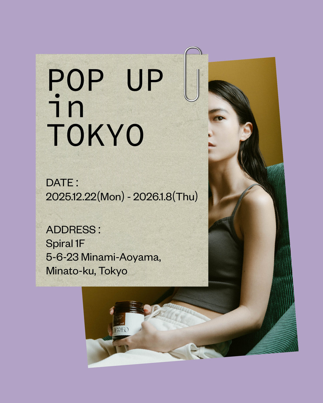 12/22（月）-1/8（木） 青山「スパイラル」POPUPのお知らせ